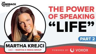 The Power of Speaking “Life” [PART 2]
