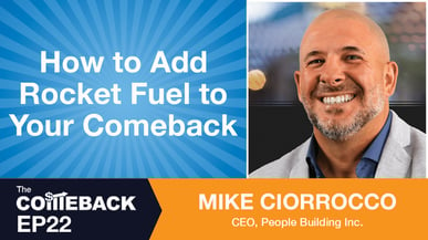 How to Add Rocket Fuel to Your Comeback